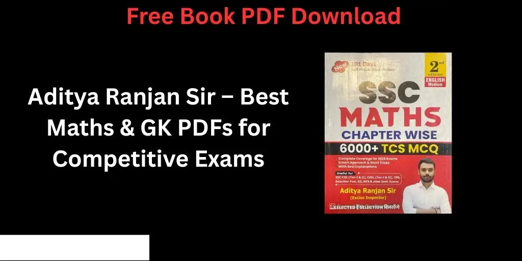 Aditya-Ranjan-Sir-–-Best-Maths-GK-PDFs-for-Competitive-Exams