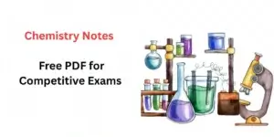 Chemistry-Notes-–-Free-PDF-for-Competitive-Exams