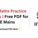 IIT-JEE-Maths-Practice-Questions-Free-PDF-for-JEE-Mains